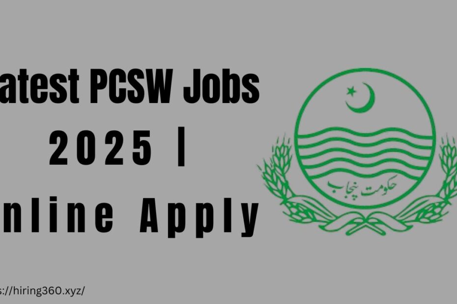 Latest PCSW Jobs 2025 | Online Apply